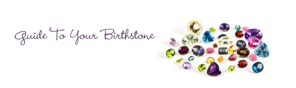 Guide To Your Birthstone
