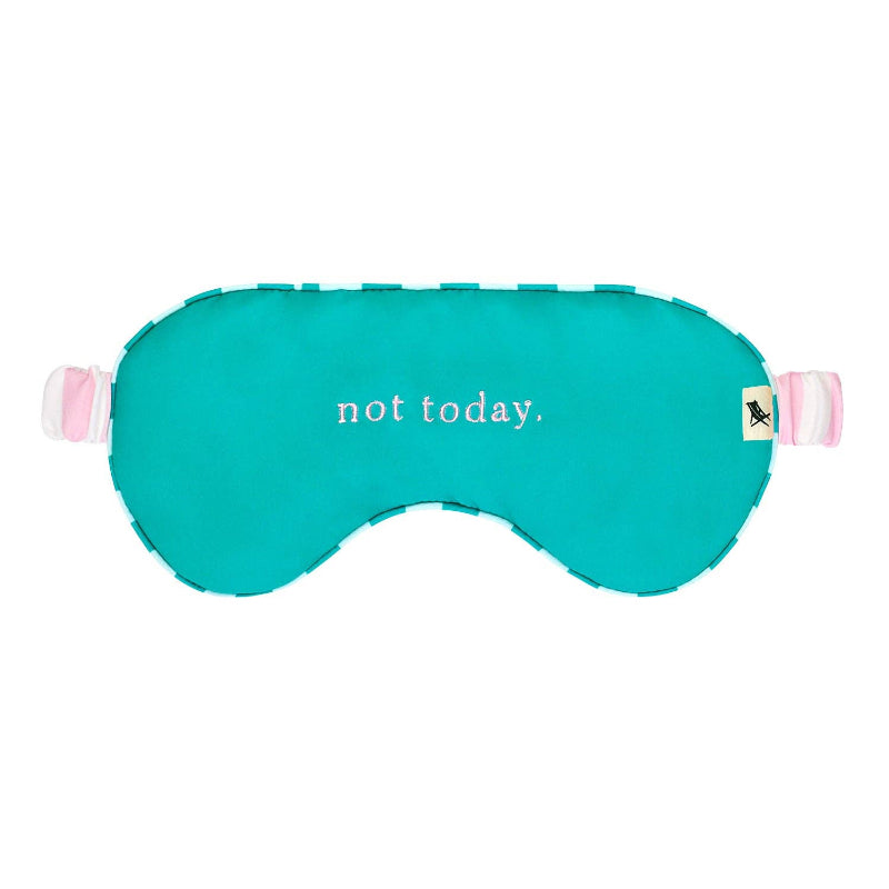 Teal sleep mask with 'not today' text on a white background