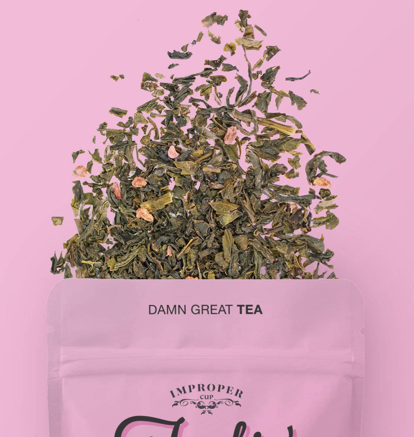 Fuckin' Hot Mess Bag of Tea loose tea