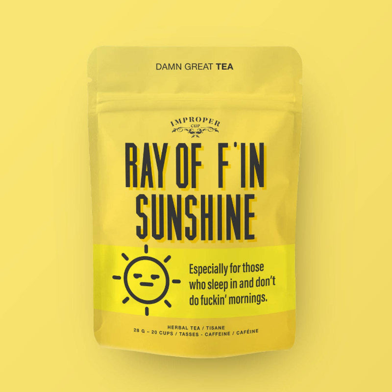 Ray Of F'in Sunshine Bag of Tea