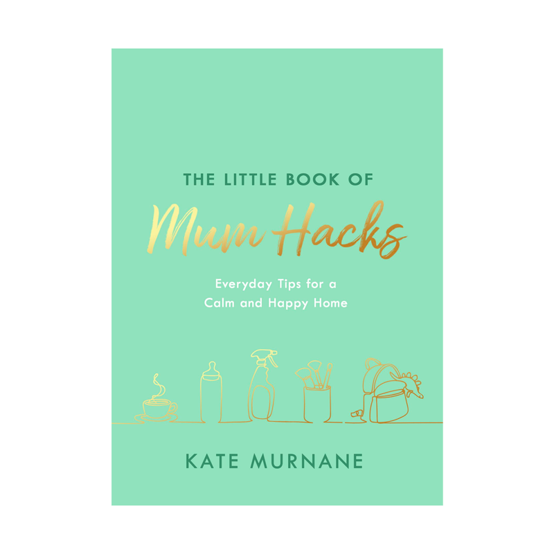 The Little Book of Mum Hacks