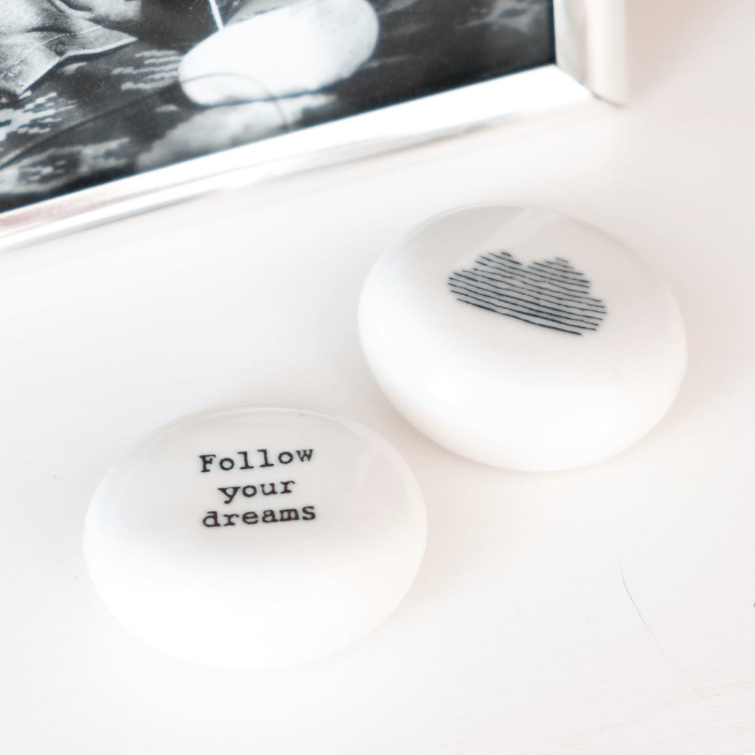 Follow Your Dreams Gift Pebble