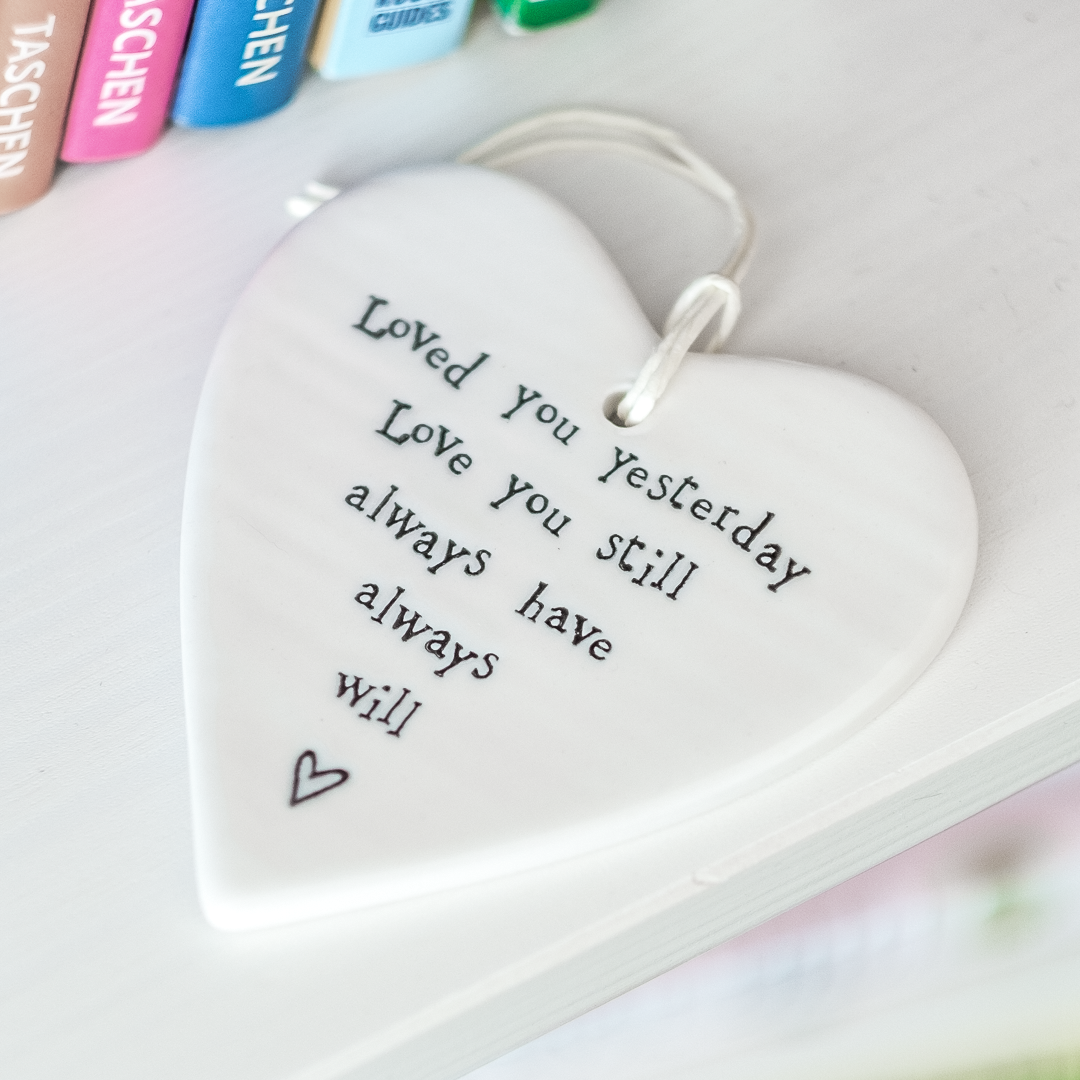 heart with loved you yesterday quote