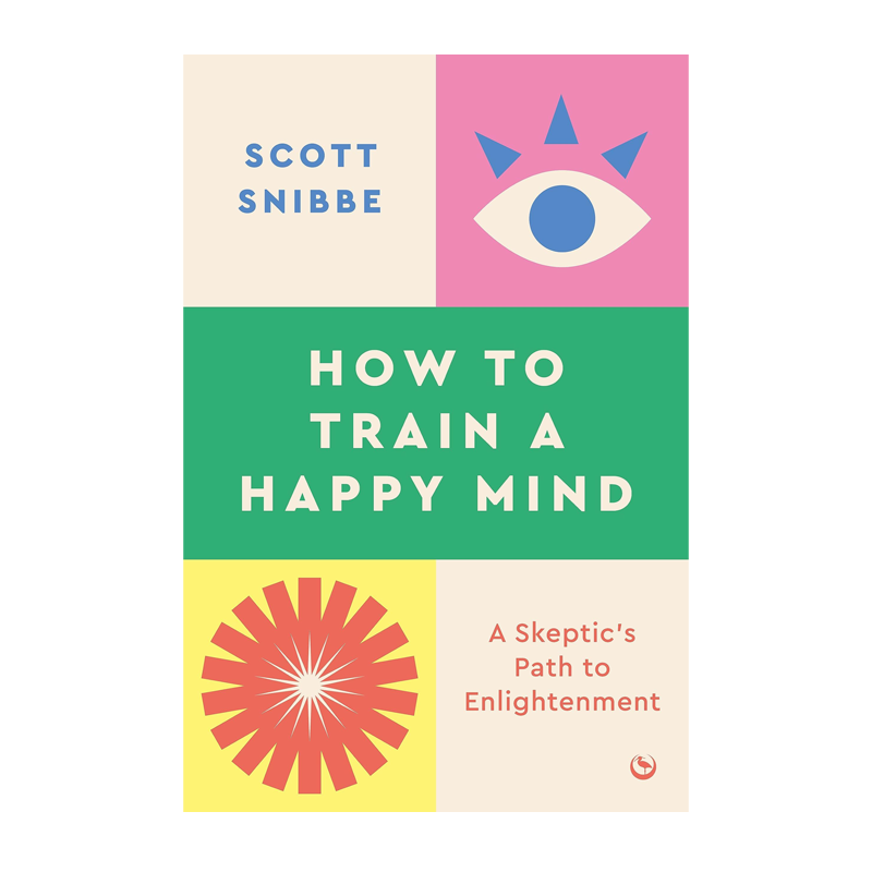 HOW TO TRAIN A HAPPY MIND BOOK COVER