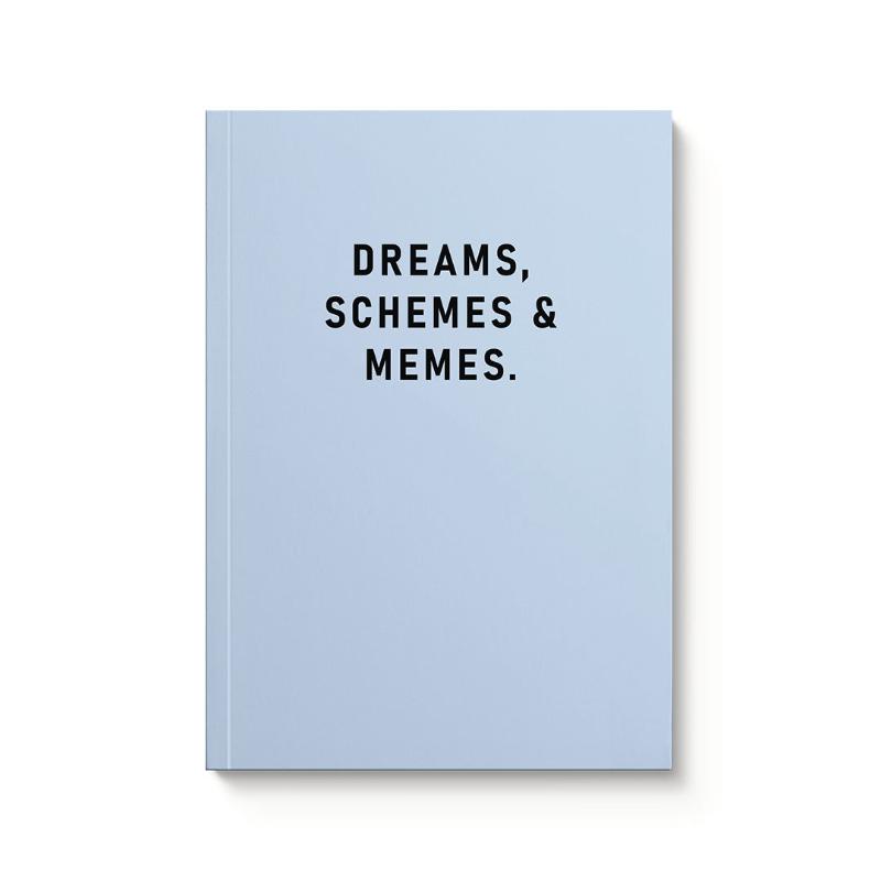 Dreams, Schemes & Memes Notebook 