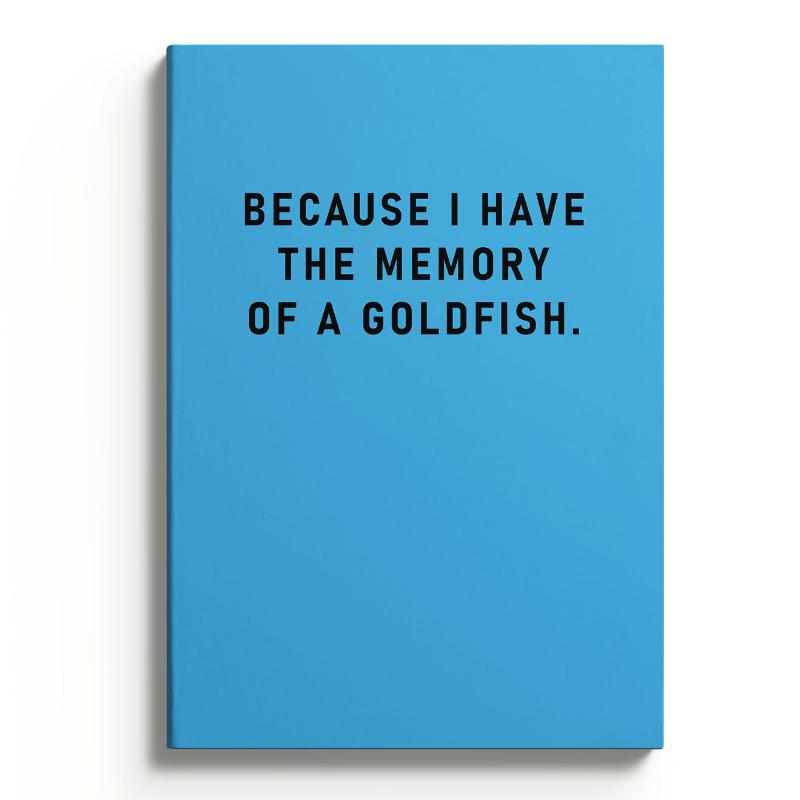 Memory Of A Goldfish Notebook 