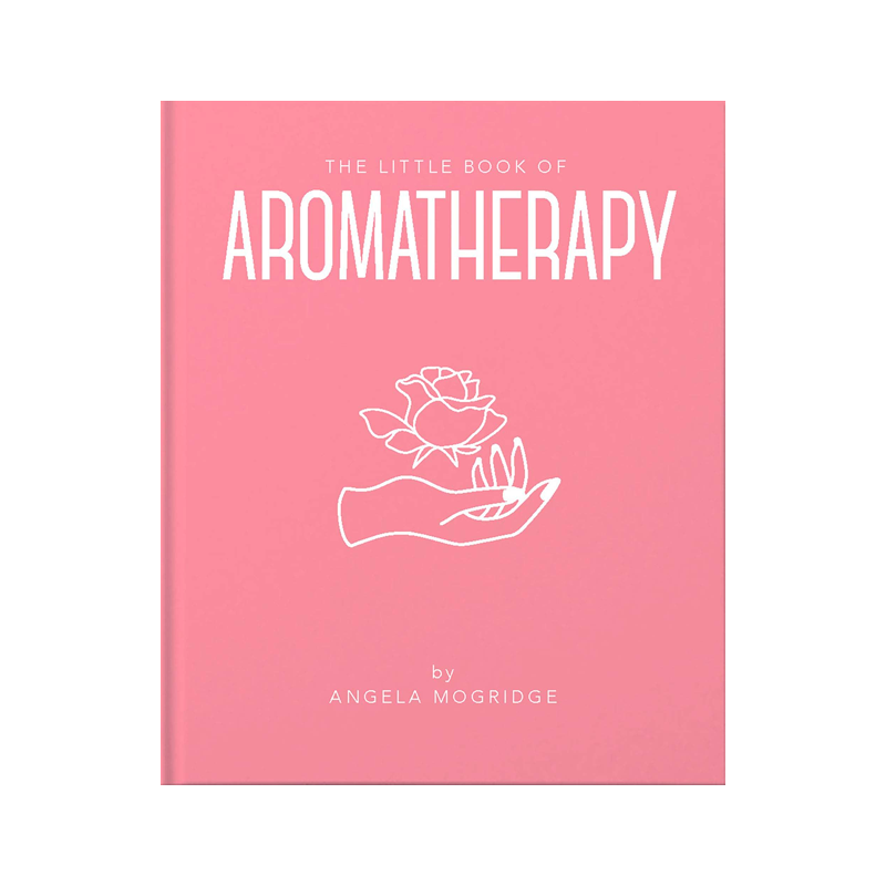 the Little Book of Aromatherapy by Angela Mogridge