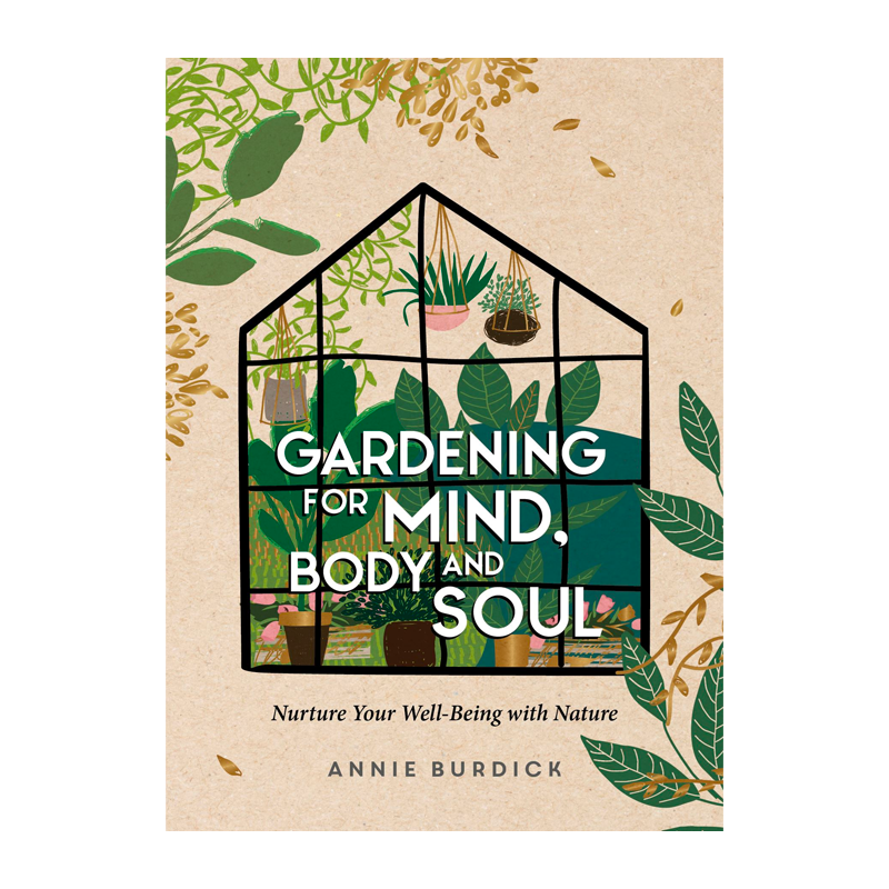 GARDENING FOR MIND BODY AND SOUL BOOK COVER